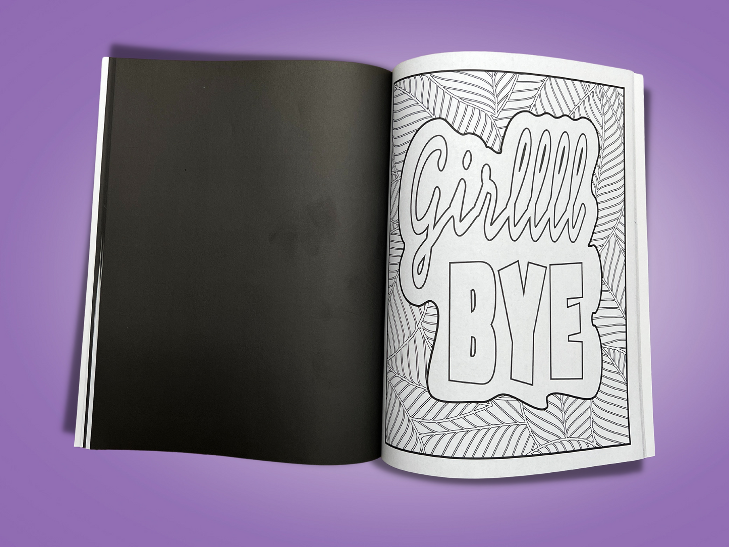 A Whole Mood: An Adult Coloring Book with Phrases from the Culture