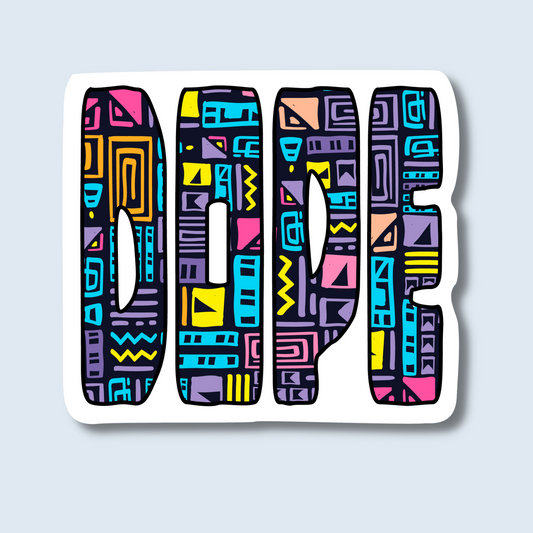 "DOPE" Die Cut Sticker