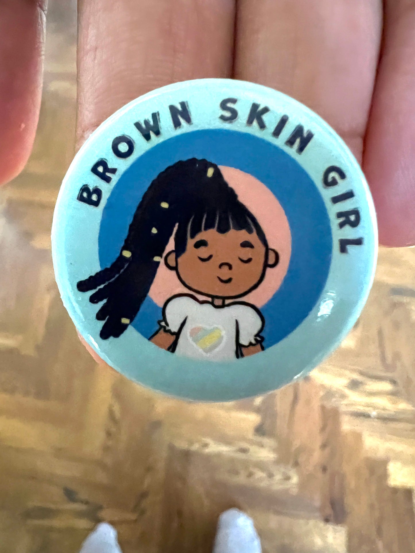 "Brown Skin Girl" Button